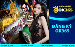 Đăng Ký OK365